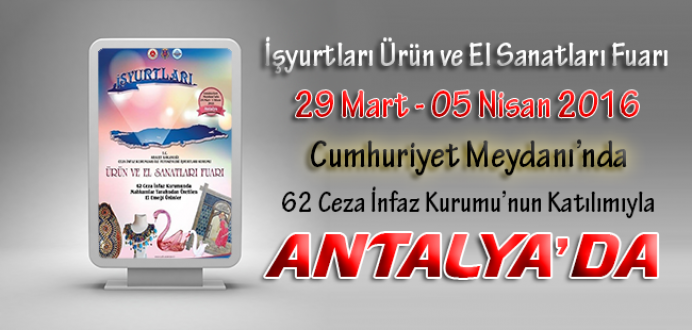 Ceza İnfaz Kurumları, Tutukevleri İşyurtları Fuarı ile Antalya'da !