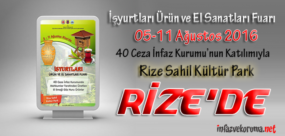 Ceza İnfaz Kurumları, Tutukevleri İşyurtları Fuarı ile Rize'de !