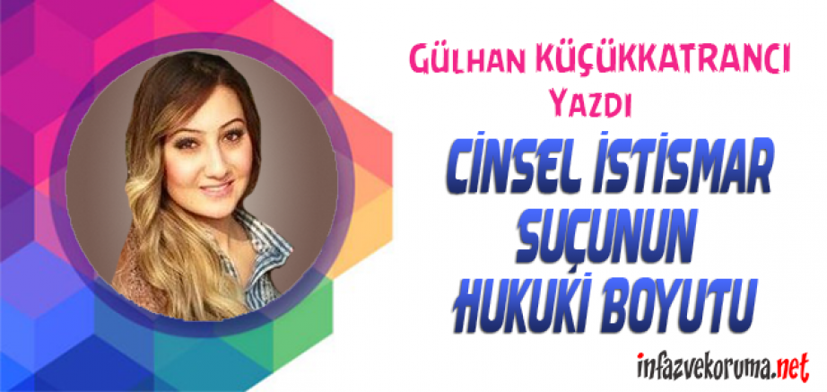 Cinsel İstismar Suçunun Hukuki Boyutu