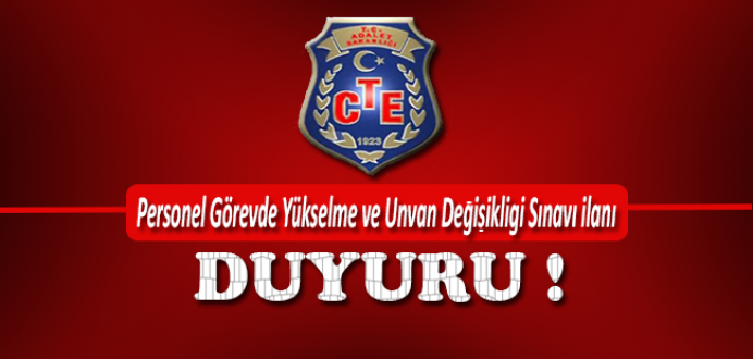 CTE Personel Görevde Yükselme ve Unvan Değişikliği Sınavı İlanı