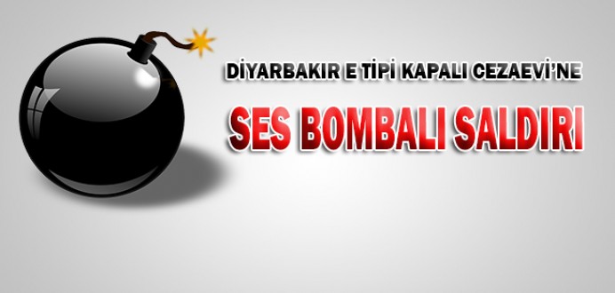 Diyarbakır E Tipi Kapalı Ceza İnfaz Kurumuna Ses Bombalı Saldırı...