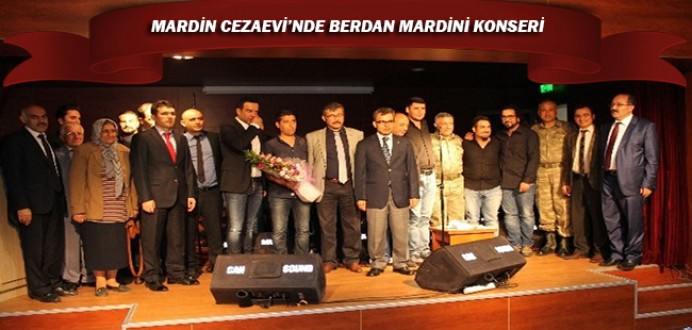 Mardin Ceza İnfaz Kurumunda Berdan Mardini Konseri Düzenlendi...