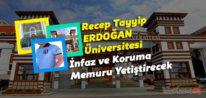 RTEÜ İnfaz ve Koruma Memuru Yetiştirecek