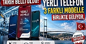 Yerli telefonda takvim netleşti: Yazılım yerli olacak, üretim İstanbul'da yapılacak