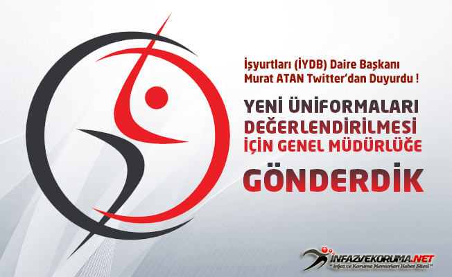 İşyurtları Daire Başkanı Murat ATAN Yeni Üniformalar İle İlgili Twitter#039;dan Paylaşım Yaptı