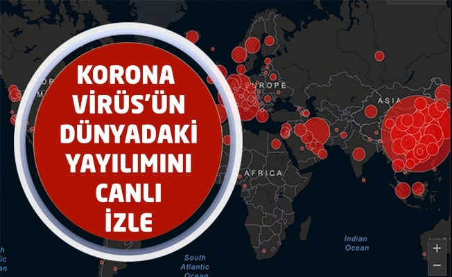 Korona Virüs#039;ün Dünyadaki Yayılımını Canlı İzle