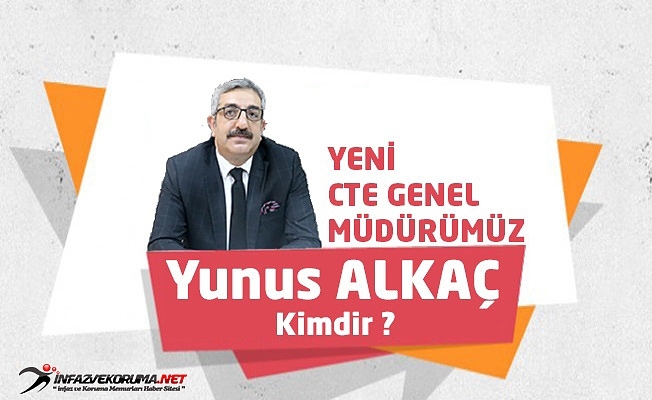 Yeni CTE Genel Müdürümüz Yunus ALKAÇ Kimdir ?
