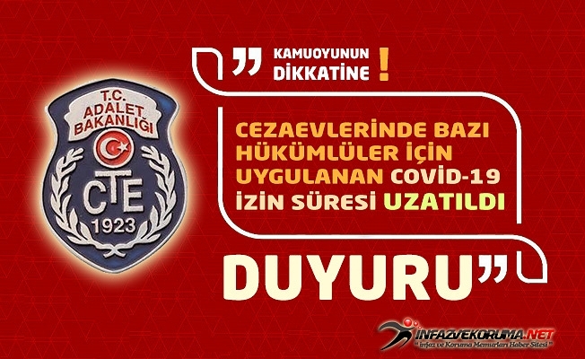 Adalet Bakanlığı Açık Cezaevi İzinleri Uzatıldı mı, Ertelendi mi, Son Durum Ne?