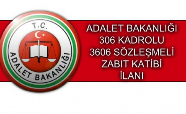 Adalet Bakanlığı Zabıt Katibi Alımı İlanını Yayınladı...