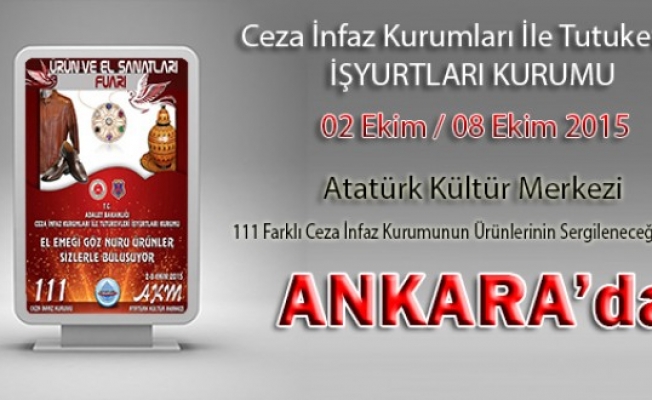 Ceza İnfaz Kurumları, Tutukevleri İşyurtları Fuarı ile Ankarada !