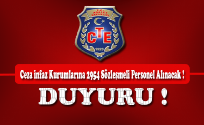 Ceza İnfaz Kurumlarına 2954 Sözleşmeli Personel Alınacak !