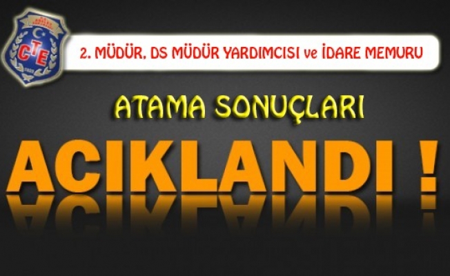 2015 Yılı CTE Görevde Yükselme Atama Sonuçları Açıklandı !