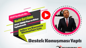 MHP Kırıkkale Milletvekili Halil ÖZTÜRK'ten İnfaz ve Koruma Memurları İçin Destek Konuşması